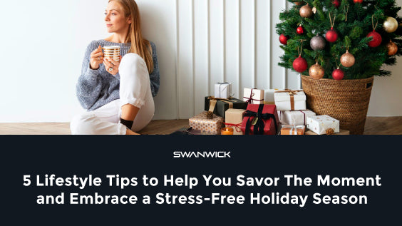5 Lifestyle Tips to Enjoy a Healthy and Stress-Free Holiday Season