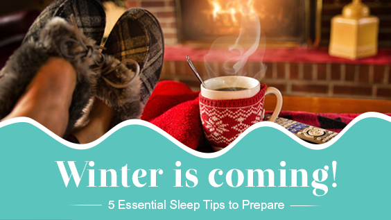5 Essential Winter Sleep Tips to Get You Ready for Wintertime