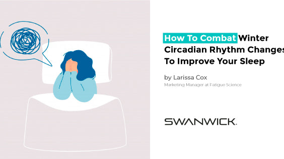 How To Combat Winter Circadian Rhythm Changes To Improve Your Sleep