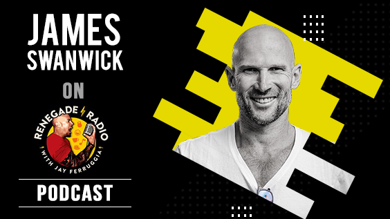 James Swanwick on Renegade Radio with Jay Ferruggia