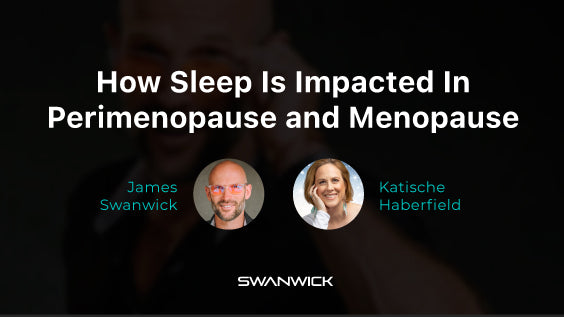 How Perimenopause and Menopause Impact Your Sleep Patterns with Katische Haberfield