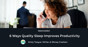 6 Ways Quality Sleep Improves Productivity