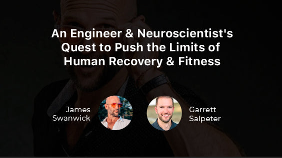 James Swanwick Interviews Garret Salpeter On How To Harness The Power Of The Nervous System