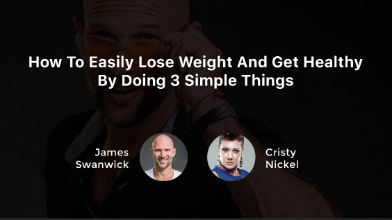 Become A Code Red Rebel And Learn How To Lose Weight Without The Fuss: James Swanwick Interviews Cristy Nickel