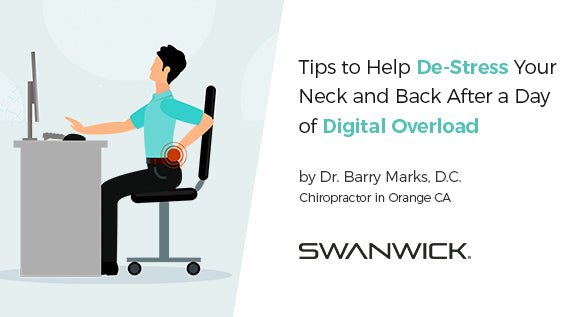 Tips to Help De-Stress Your Neck and Back After a Day of Digital Overload