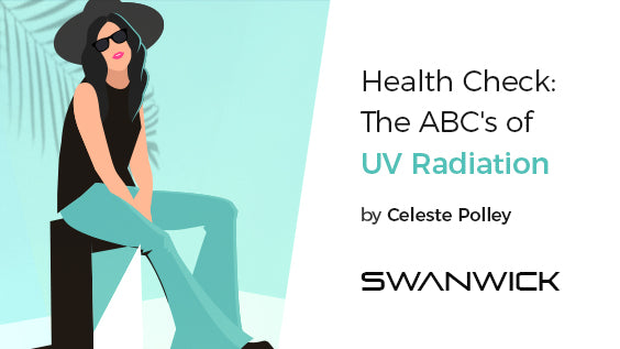 Health Check: The ABC’s of UV Radiation