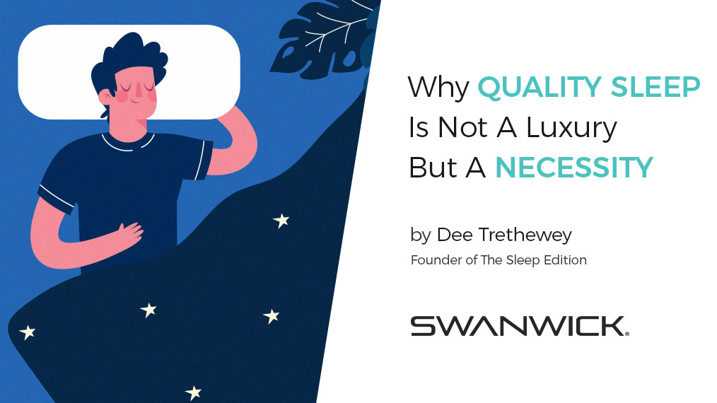 Why Quality Sleep Is Not A Luxury But A Necessity