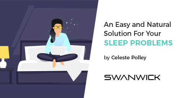 An Easy and Natural Solution For Your Sleep Problems