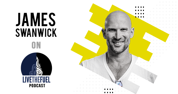 James Swanwick on Live The Fuel with Scott Mulvaney