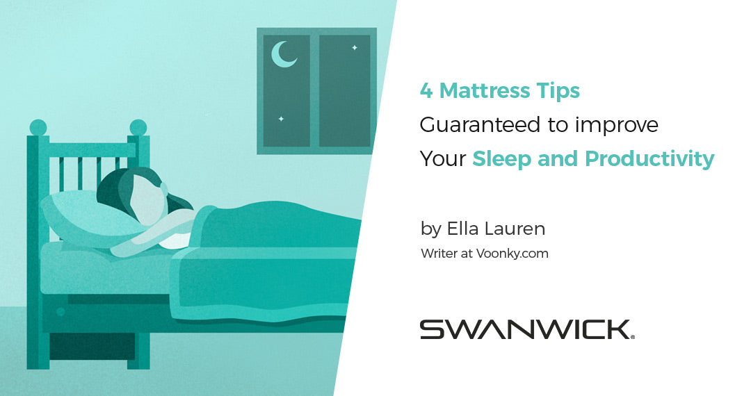 4 Mattress Tips Guaranteed to Improve Your Sleep and Productivity