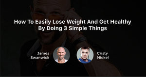 Become A Code Red Rebel And Learn How To Lose Weight Without The Fuss: James Swanwick Interviews Cristy Nickel
