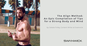 The Align Method: An Epic Compilation of Tips for a Strong Body and Mind